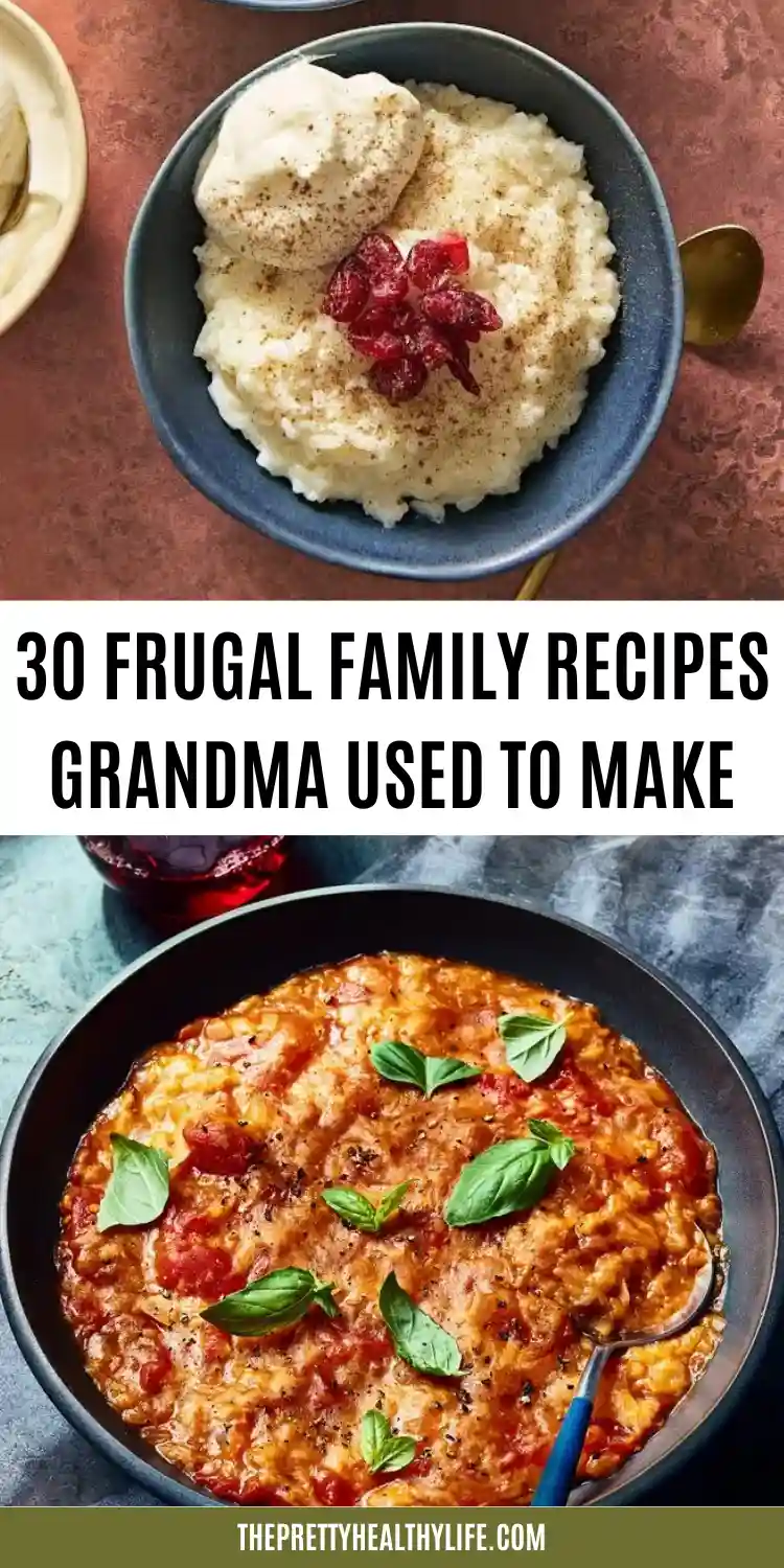 30 Frugal Family Recipes Grandma Used to Make